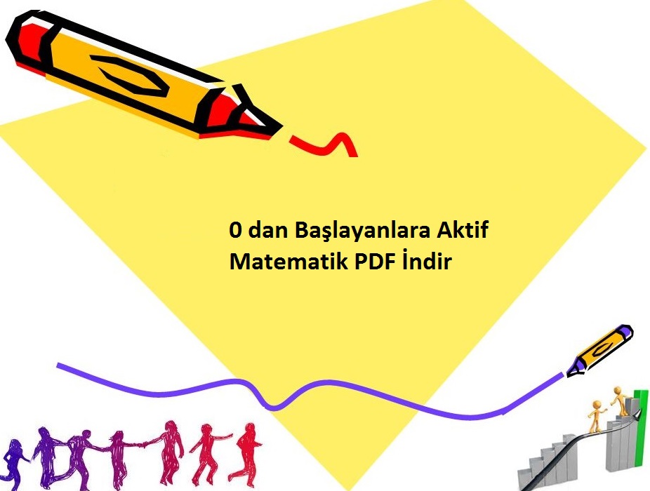 0 dan Başlayanlara Aktif Matematik PDF İndir