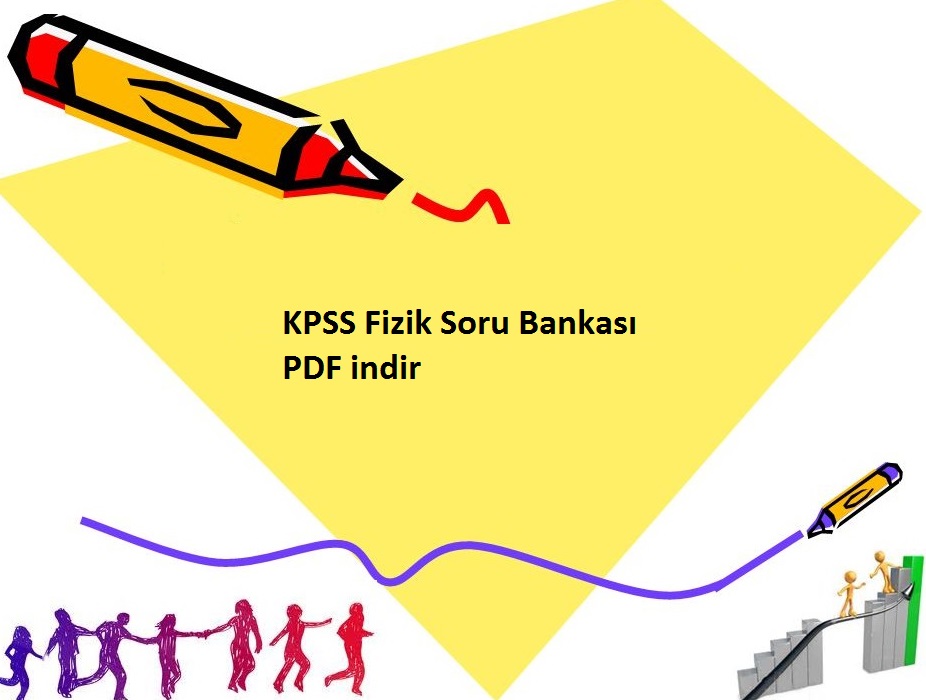 KPSS Fizik Soru Bankası PDF indir